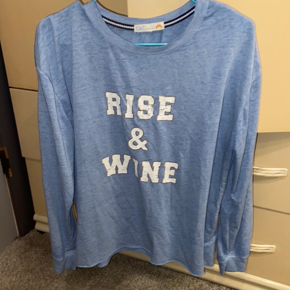 Rise and Wine long sleeve crew neck